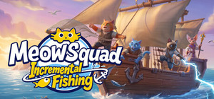 Meow Squad: Incremental Fishing banner