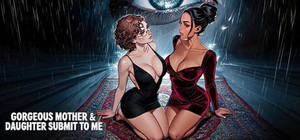 Gorgeous Mother & Daughter Submit to Me banner