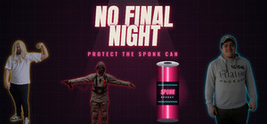 No Final Night: Protect The Sponk Can banner