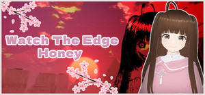 Watch The Edge Honey! banner