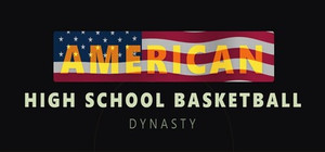 American High School Basketball Dynasty banner