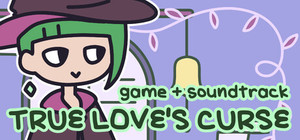 TRUE LOVE'S CURSE Game + Soundtrack banner