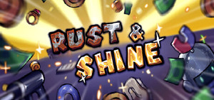 Rust & Shine banner