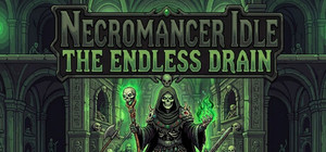 Necromancer Idle: The Endless Drain banner