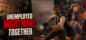 Unemployed Nightmare Together banner