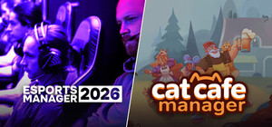 Esports Manager 2026 x Cat Cafe Manager banner