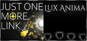 Just One More Link × Lux Anima banner