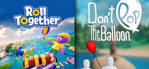 Roll Together + Don't Pop The Balloon banner