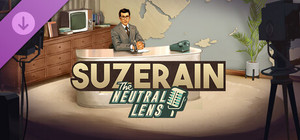 Suzerain Stories: The Neutral Lens banner