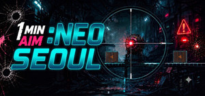 1 MIN AIM: Neo Seoul banner