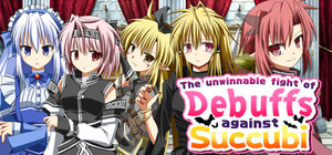 The unwinnable fight of Debuffs against Succubi banner