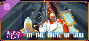 Legacy Of Evil - In the name of God banner