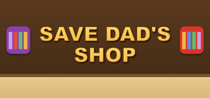 Save Dad's Shop banner