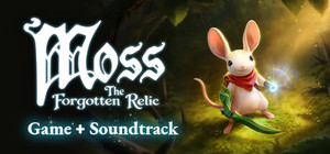 Moss: The Forgotten Relic + Soundtrack banner