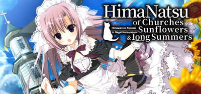 HimaNatsu: Of Churches, Sunflowers, and Long Summers