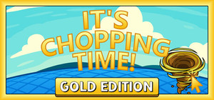 It's Chopping Time! - Gold Edition banner