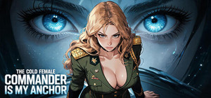 The Cold Female Commander Is My Anchor banner