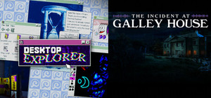 The Incident at Galley House + Desktop Explorer banner