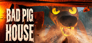 Bad Pig House banner