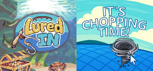 Lured In + It's Chopping Time! banner