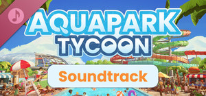 Aquapark Tycoon - Soundtrack banner
