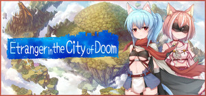 Etranger In the City of Doom banner