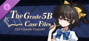 The Grade 5B Case Files Ch5 - Chaotic Concert banner
