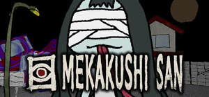 MEKAKUSHI-SAN banner