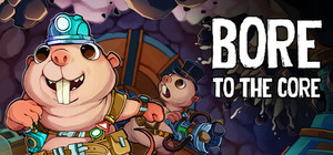 BORE to the CORE banner