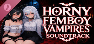 Horny Femboy Vampires Soundtrack banner