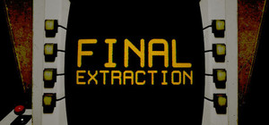 Final Extraction banner
