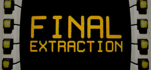 Final Extraction banner