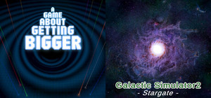 A Game About Getting Bigger & Galactic Simulator 2 banner
