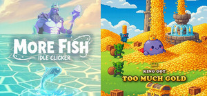 🐠 More Fish + The King Got Too Much Gold 💰 banner