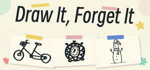 Draw It, Forget It banner