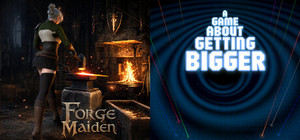 Forge Maiden & A Game About Getting Bigger banner