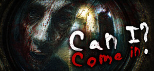 Can I Come In? banner