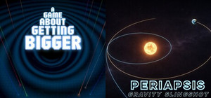 A Game About Getting Bigger & Periapsis banner