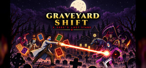 Graveyard Shift: A Sage's Last Stand banner
