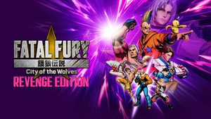 FATAL FURY: City of the Wolves - Revenge Edition banner