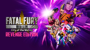 FATAL FURY: City of the Wolves - Revenge Edition banner