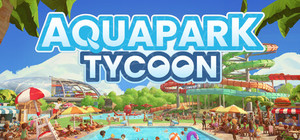 Aquapark Tycoon - Digital Deluxe Supporter banner