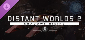 Distant Worlds 2: Shadows Rising banner