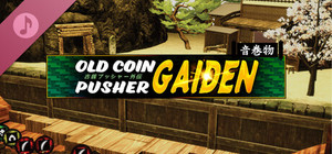 Old Coin Pusher Gaiden Soundtrack banner