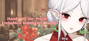 Hands Off the Priest! - Forbidden Indulgence banner