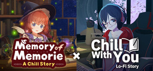 Chill with You × Memory of Memorie banner