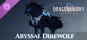 DragonSword : Awakening - Familiar : Abyssal Direwolf banner