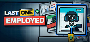 Last One Employed banner