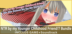 NTR by my Younger Childhood Friend!? Bundle banner