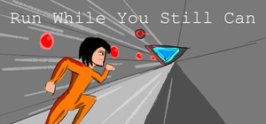 Run While You Still Can banner